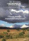 Dossier Agropolis International Climate change: impact and adaptation 