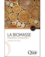 La biomasse, �nergie d'avenir ?