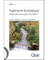 Ing�nierie �cologique - Action par et/ou pour le vivant ?