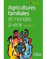 Agricultures familiales et mondes � venir 